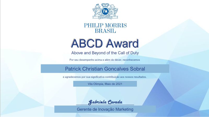 Philip Morris Brasil ABCD Award (Above and Beyond the Call of Duty) — Patrick Christian Gonçalves Sobral, May 2021
